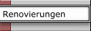 Renovierungen