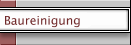 Baureinigung